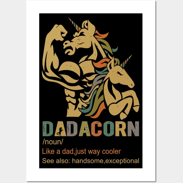 Unicorn Dadacorn Like A Dad Just Way Cooler96 magic Wall Art by Olegpavlovmmo